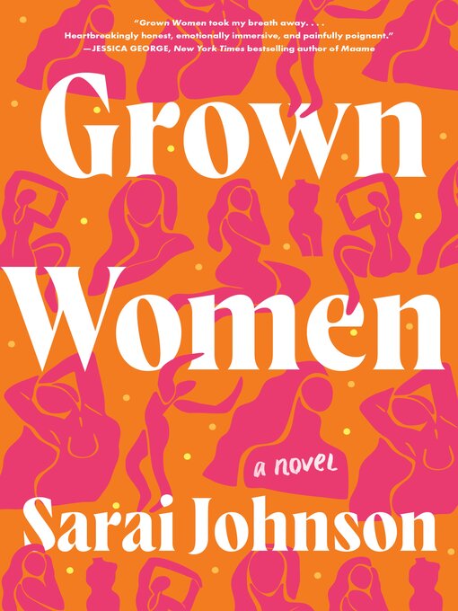 Title details for Grown Women by Sarai Johnson - Available